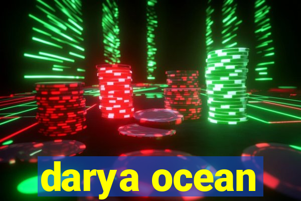 darya ocean